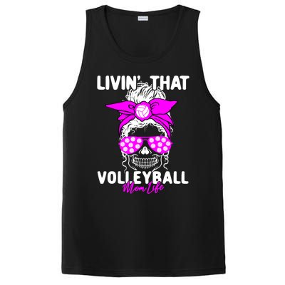 Livin That Volleyball Mom Life Momlife Skull Cool Sports Fan Gift PosiCharge Competitor Tank