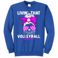 Livin That Volleyball Mom Life Momlife Skull Cool Sports Fan Gift Sweatshirt