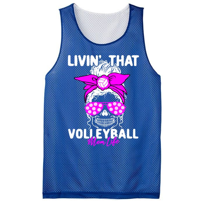 Livin That Volleyball Mom Life Momlife Skull Cool Sports Fan Gift Mesh Reversible Basketball Jersey Tank