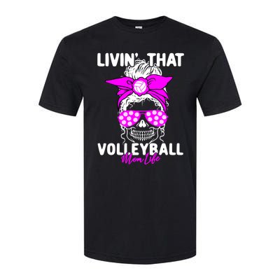 Livin That Volleyball Mom Life Momlife Skull Cool Sports Fan Gift Softstyle® CVC T-Shirt