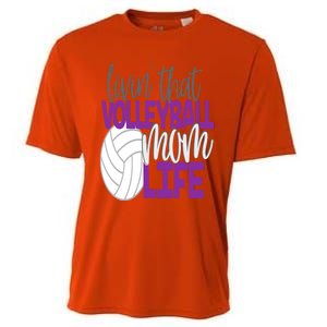 Livin That Volleyball Mom Life Sports Team Daughter Son Cute Gift Cooling Performance Crew T-Shirt