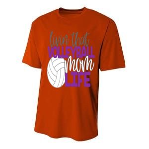 Livin That Volleyball Mom Life Sports Team Daughter Son Cute Gift Performance Sprint T-Shirt