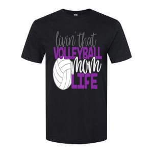 Livin That Volleyball Mom Life Sports Team Daughter Son Cute Gift Softstyle CVC T-Shirt