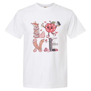 Love Teacher Valentine's Day For Retro Teacher Garment-Dyed Heavyweight T-Shirt