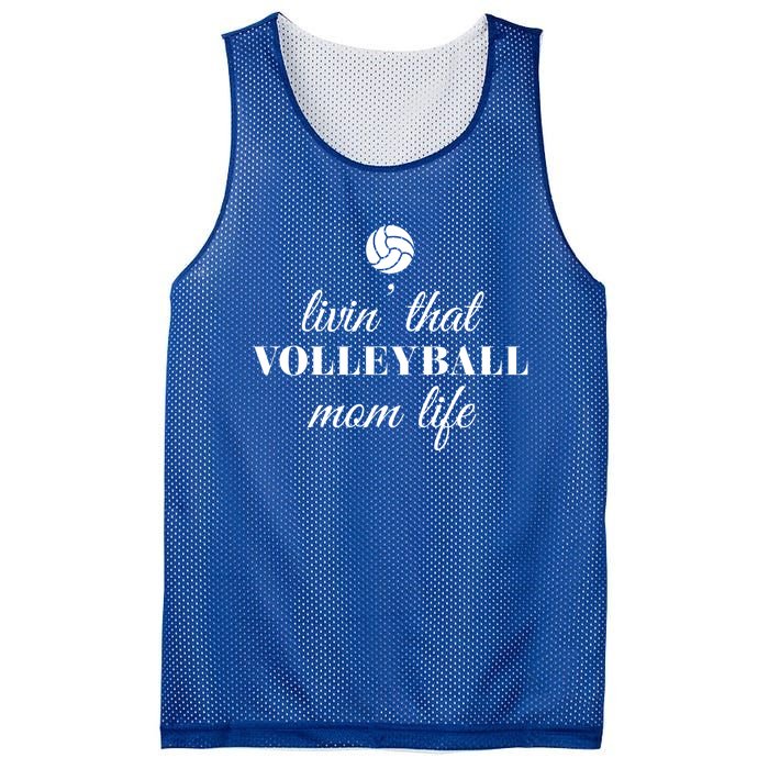 Livin That Volleyball Mom Life Cute Gift Mesh Reversible Basketball Jersey Tank