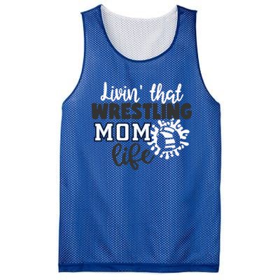 Livin That Wrestling Mom Life Gift Mesh Reversible Basketball Jersey Tank