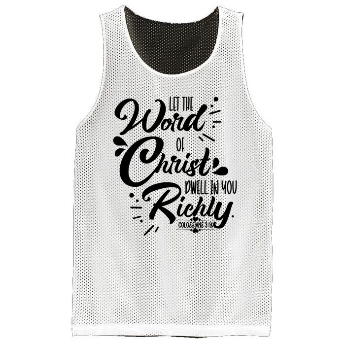 Let The Word Of Christ Well In You Richly Colossians 316 Mesh Reversible Basketball Jersey Tank