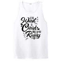 Let The Word Of Christ Well In You Richly Colossians 316 PosiCharge Competitor Tank