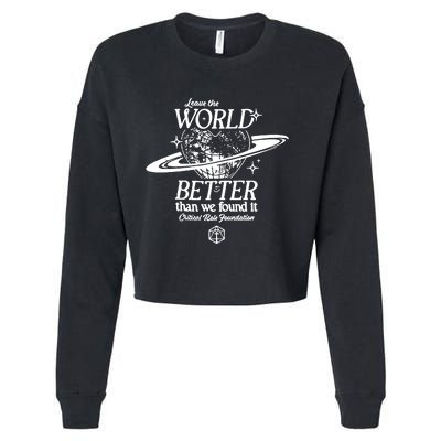 Leave The World Better Than We Found It Critical Role Foundation Cropped Pullover Crew