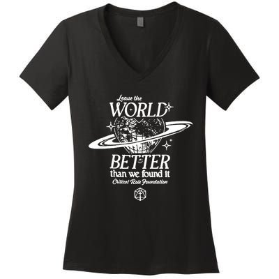 Leave The World Better Than We Found It Critical Role Foundation Women's V-Neck T-Shirt