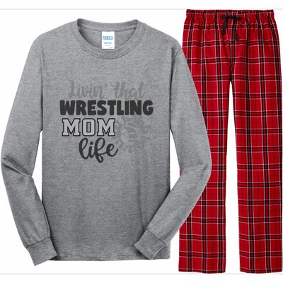 Livin That Wrestling Mom Life Mother Mama Funny Gift Long Sleeve Pajama Set