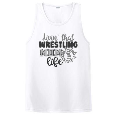 Livin That Wrestling Mom Life Mother Mama Funny Gift PosiCharge Competitor Tank