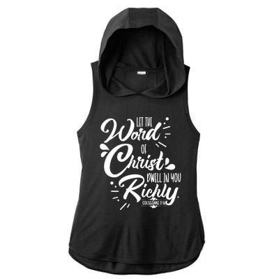 Let The Word Of Christ Dwell In You Richly Bible Ladies PosiCharge Tri-Blend Wicking Draft Hoodie Tank