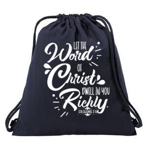 Let The Word Of Christ Dwell In You Richly Bible Drawstring Bag