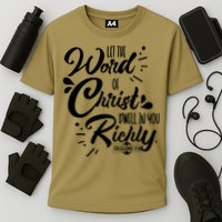 Let The Word Of Christ Dwell In You Richly Bible Cooling Performance Crew T-Shirt