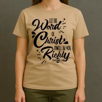 Let The Word Of Christ Dwell In You Richly Bible T-Shirt