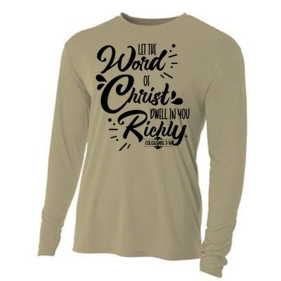 Let The Word Of Christ Dwell In You Richly Bible Cooling Performance Long Sleeve Crew