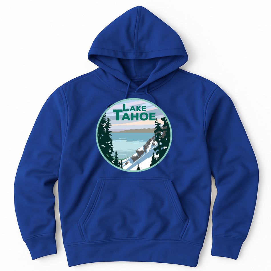 Lake Tahoe Winter Meaningful Gift California Nevada Mountain Gift Hoodie