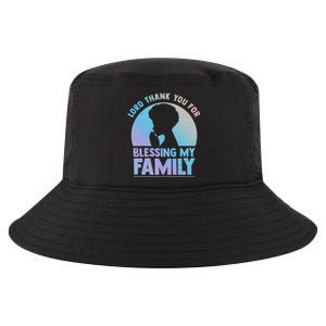 Lord Thank You For Blessing My Family Devout Black Meaningful Gift Cool Comfort Performance Bucket Hat