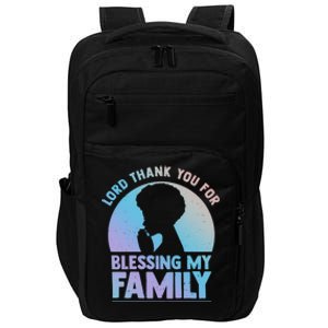 Lord Thank You For Blessing My Family Devout Black Meaningful Gift Impact Tech Backpack