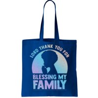 Lord Thank You For Blessing My Family Devout Black Meaningful Gift Tote Bag