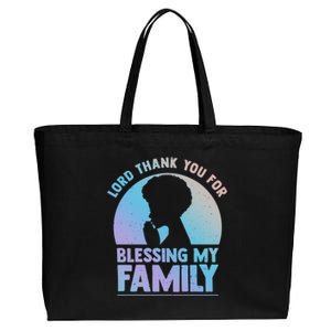 Lord Thank You For Blessing My Family Devout Black Meaningful Gift Cotton Canvas Jumbo Tote