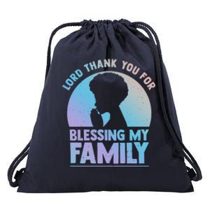 Lord Thank You For Blessing My Family Devout Black Meaningful Gift Drawstring Bag