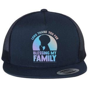 Lord Thank You For Blessing My Family Devout Black Meaningful Gift Flat Bill Trucker Hat