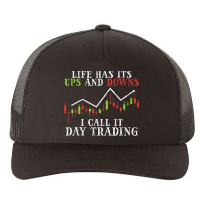 Life Ups And Downs Day Trading Crypto Stock Market Trader Yupoong Adult 5-Panel Trucker Hat