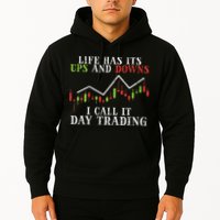 Life Ups And Downs Day Trading Crypto Stock Market Trader Hoodie