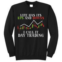 Life Ups And Downs Day Trading Crypto Stock Market Trader Sweatshirt