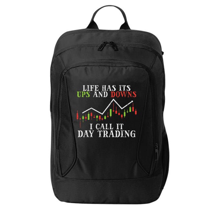 Life Ups And Downs Day Trading Crypto Stock Market Trader City Backpack