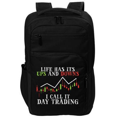 Life Ups And Downs Day Trading Crypto Stock Market Trader Impact Tech Backpack