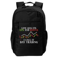 Life Ups And Downs Day Trading Crypto Stock Market Trader Daily Commute Backpack