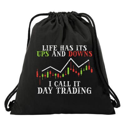 Life Ups And Downs Day Trading Crypto Stock Market Trader Drawstring Bag