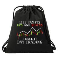 Life Ups And Downs Day Trading Crypto Stock Market Trader Drawstring Bag