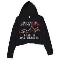 Life Ups And Downs Day Trading Crypto Stock Market Trader Crop Fleece Hoodie
