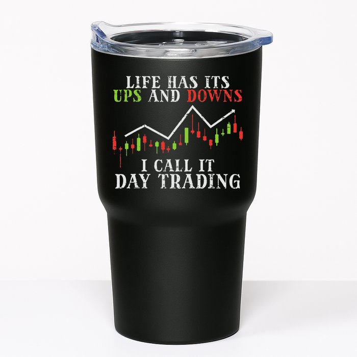 Life Ups And Downs Day Trading Crypto Stock Market Trader Tumbler