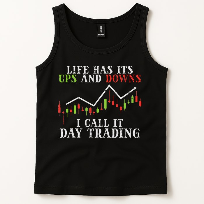 Life Ups And Downs Day Trading Crypto Stock Market Trader Tank Top