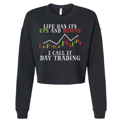Life Ups And Downs Day Trading Crypto Stock Market Trader Cropped Pullover Crew