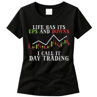 Life Ups And Downs Day Trading Crypto Stock Market Trader Womens T-Shirt