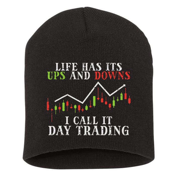 Life Ups And Downs Day Trading Crypto Stock Market Trader Short Acrylic Beanie
