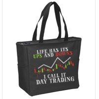Life Ups And Downs Day Trading Crypto Stock Market Trader Zip Tote Bag
