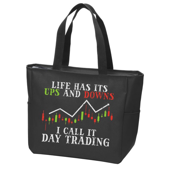 Life Ups And Downs Day Trading Crypto Stock Market Trader Zip Tote Bag
