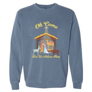 Let Us Adore Him Christmas Advent Nativity Scene North Gift Garment-Dyed Sweatshirt