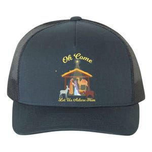 Let Us Adore Him Christmas Advent Nativity Scene North Gift Yupoong Adult 5-Panel Trucker Hat