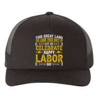 Let Us Celebrate Happy Labor Day Gift Yupoong Adult 5-Panel Trucker Hat