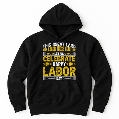 Let Us Celebrate Happy Labor Day Gift Hoodie