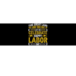 Let Us Celebrate Happy Labor Day Gift Bumper Sticker