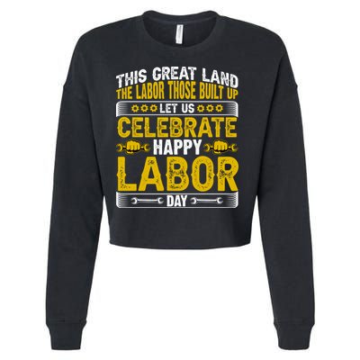 Let Us Celebrate Happy Labor Day Gift Cropped Pullover Crew